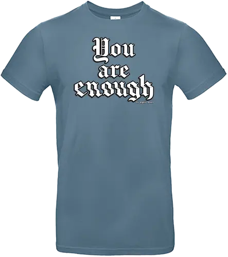 You're enough Quote - quote, selflove, empowerment - Standard T-Shirt