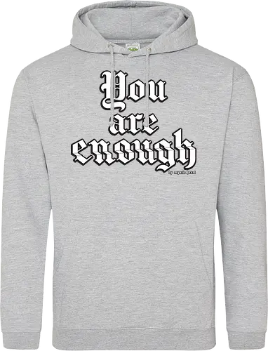 You're enough Quote