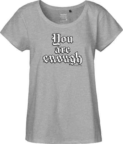 You're enough Quote