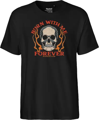 Burn with me forever