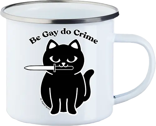 Be Gay Do Crime Black cat