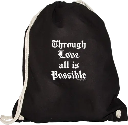 Through love all is possible goth quote