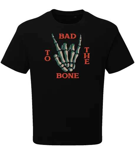 Bad to the bone