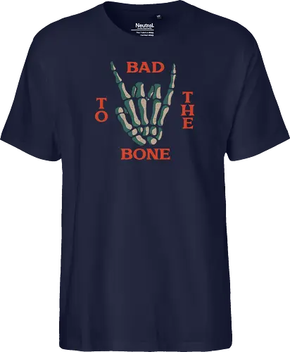 Bad to the bone