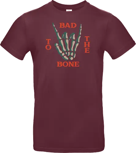Bad to the bone