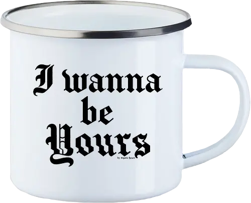 I wanna be yours