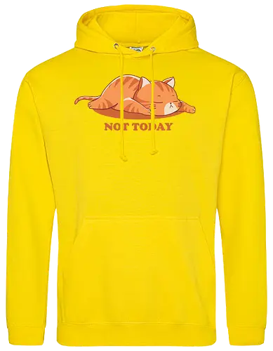 Not today