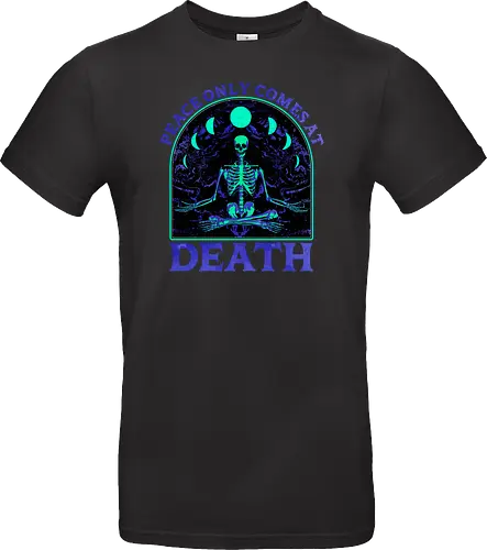 Peace comes only at death