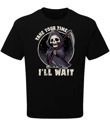 Take your time