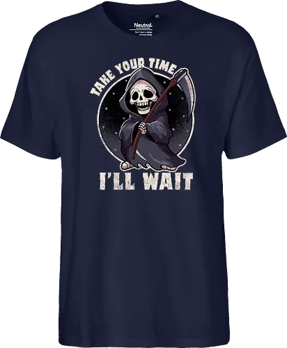 Take your time