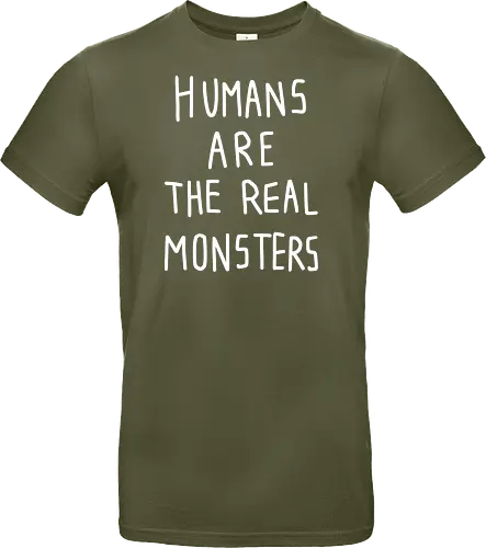 Humans are the real monsters