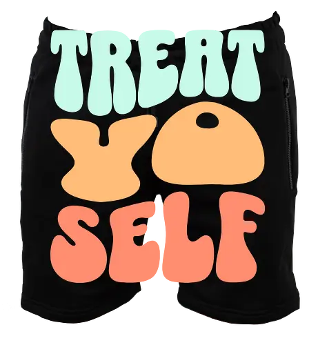 Treat yo self