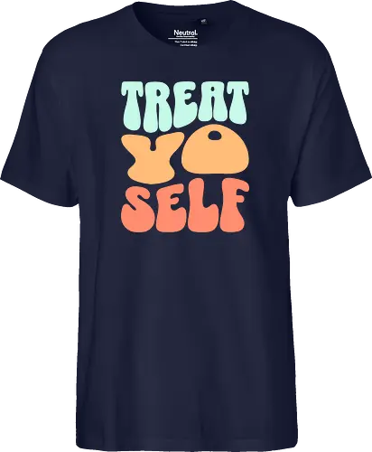 Treat yo self