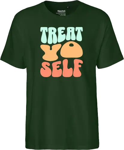 Treat yo self