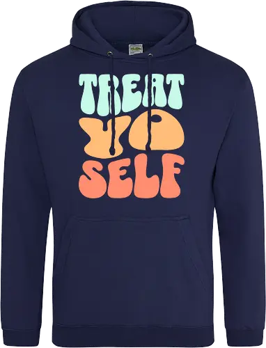 Treat yo self
