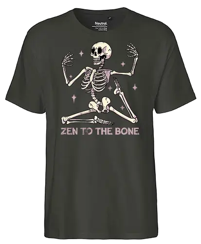 Zen to the bone - zen, yoga, skeleton, skelett - Fairtrade T-Shirt