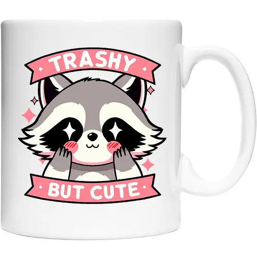 Trashy but cute