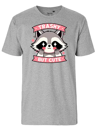 Trashy but cute - cute, trash, raccoon, waschbär - Fairtrade T-Shirt