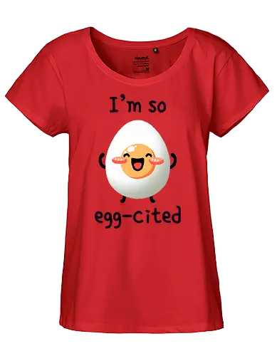 Egg-cited - excited, egg, Wordplay - Fairtrade Girl Shirt