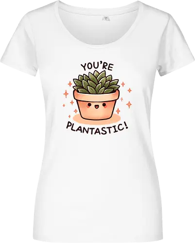 You're plantastic