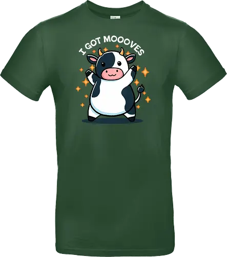 I got Moooves