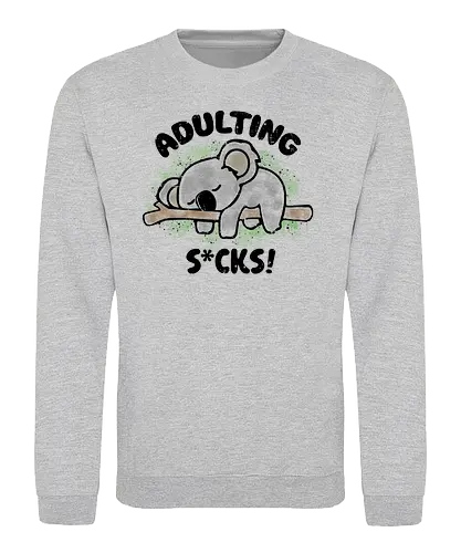Adulting s*cks! black - koala, lazy, faul - Sweatshirt