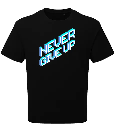 Never give up