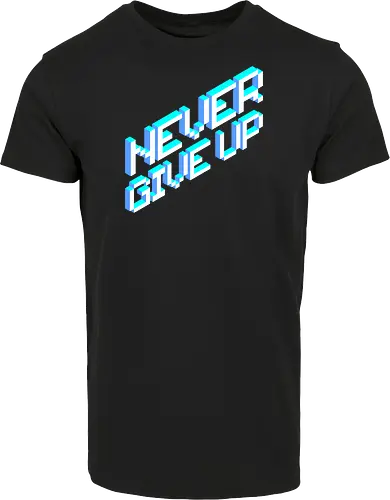 Never give up