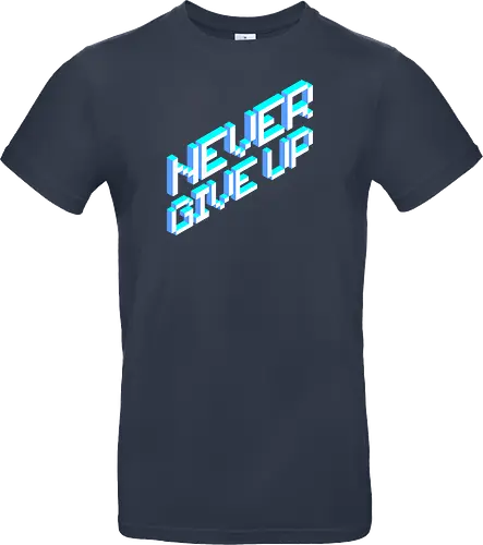 Never give up