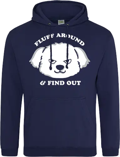 Fluff around and find out