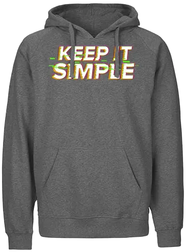 Glitch Keep it simple - simple, lettering, minimalism - Fairtrade Hoodie