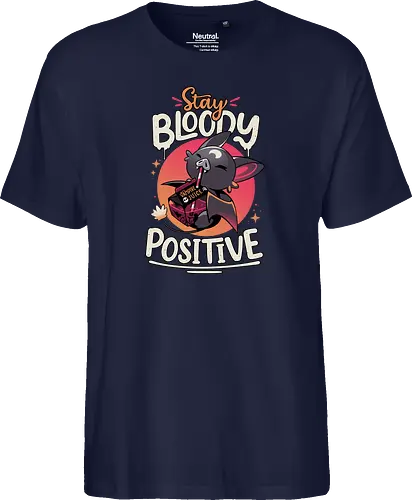 Stay Bloody Positive