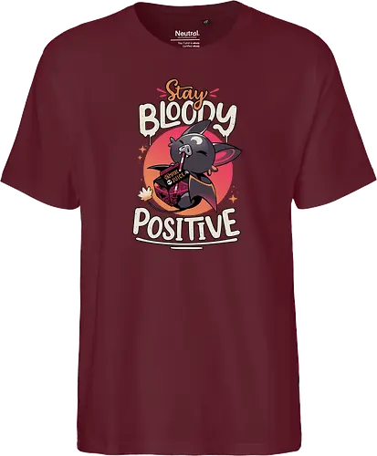 Stay Bloody Positive