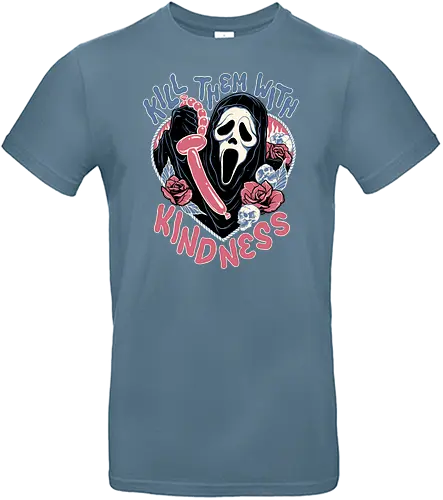 Kill them with kindness - slasher, horror, scream - Standard T-Shirt