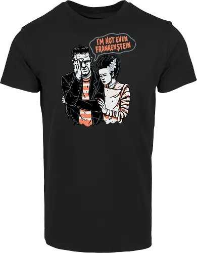 I’m not even Frankenstein