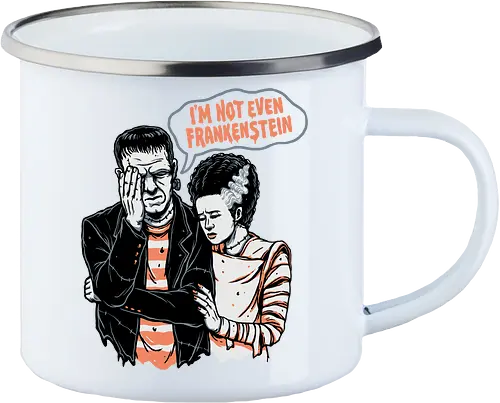I’m not even Frankenstein