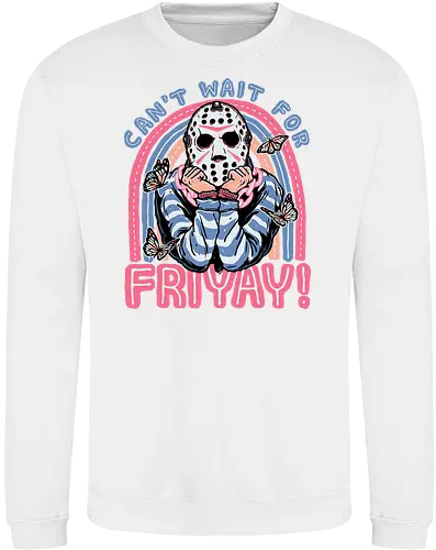 Can't Wait for FRIYAY!