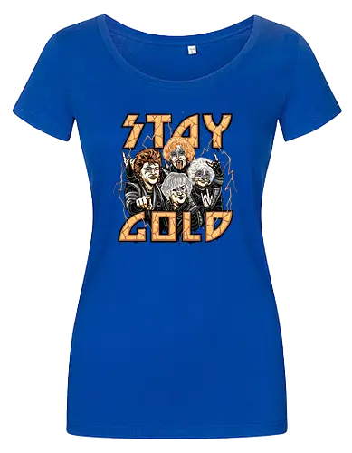 STAY GOLD
