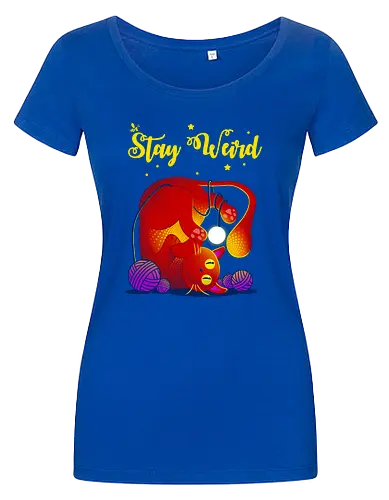 Stay weird