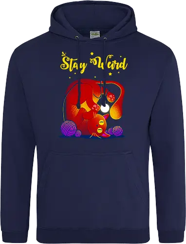 Stay weird