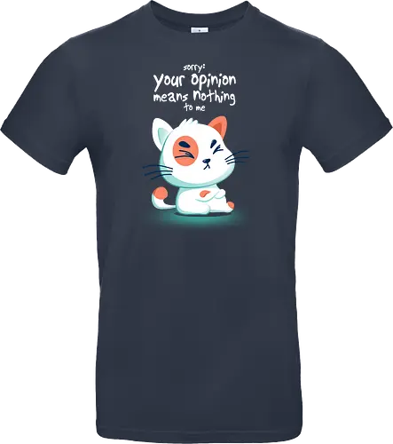 Your opinon means nothing