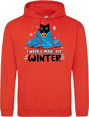 I wasn't made for winter