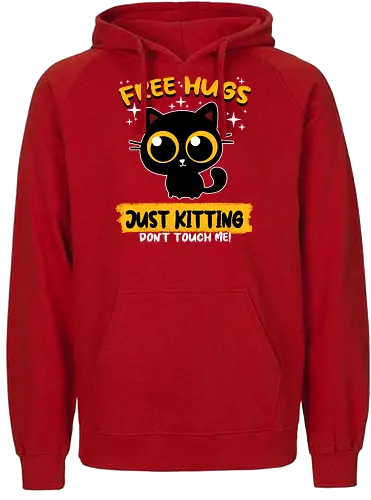 Free Hugs, Just kitting - cat, kitty, Just kidding, Scherz, pun - Fairtrade Hoodie