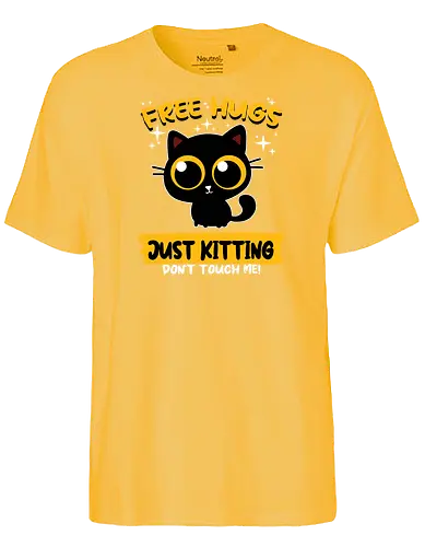 Free Hugs, Just kitting - cat, kitty, Just kidding, Scherz, pun - Fairtrade T-Shirt