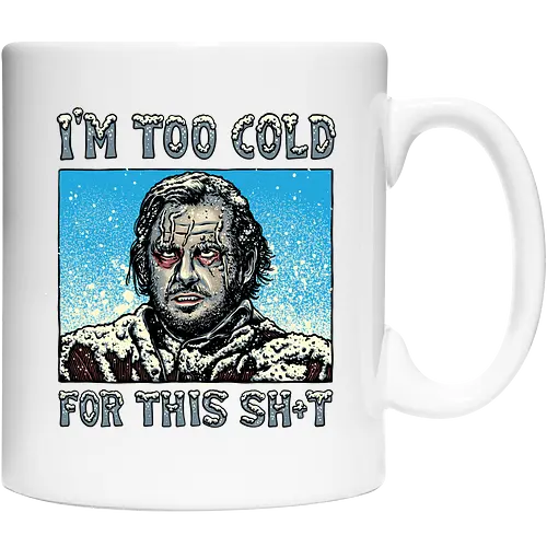I’m too cold for this