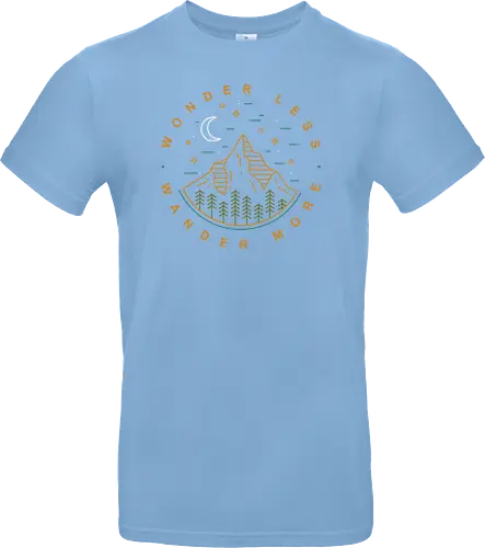 Wonder Less, Wander More - wandern, wonder, nature, outside - Standard T-Shirt