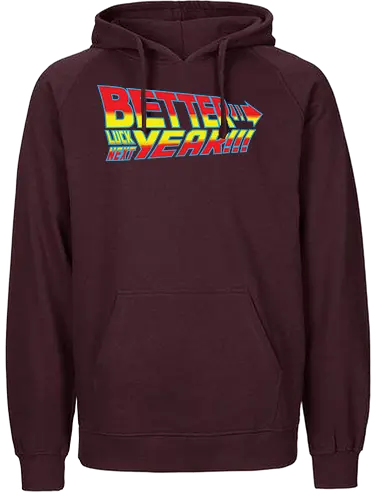 better luck next year - future, bttf, zurück, zukunft - Fairtrade Hoodie