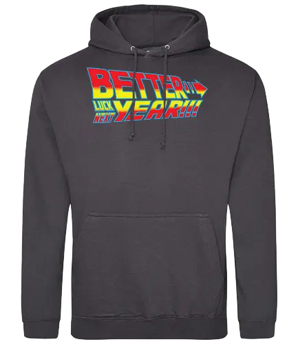 better luck next year - future, bttf, zurück, zukunft - Standard Hoodie