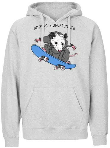 Nothing is Opossumble - Impossible, opossum, Skating - Fairtrade Hoodie