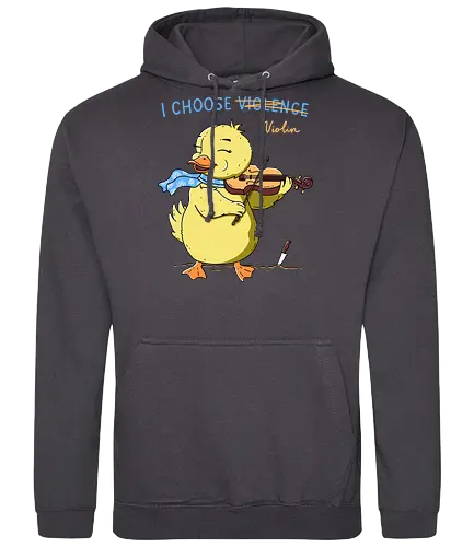 I Choose Violin - violine, duck, ente - Standard Hoodie